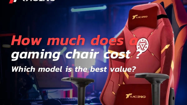 How much does a gaming chair cost? Which model is the best value?