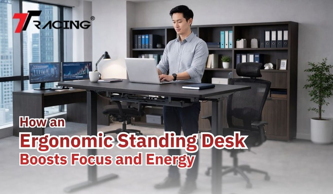 How an Ergonomic Standing Desk Boosts Focus and Energy
