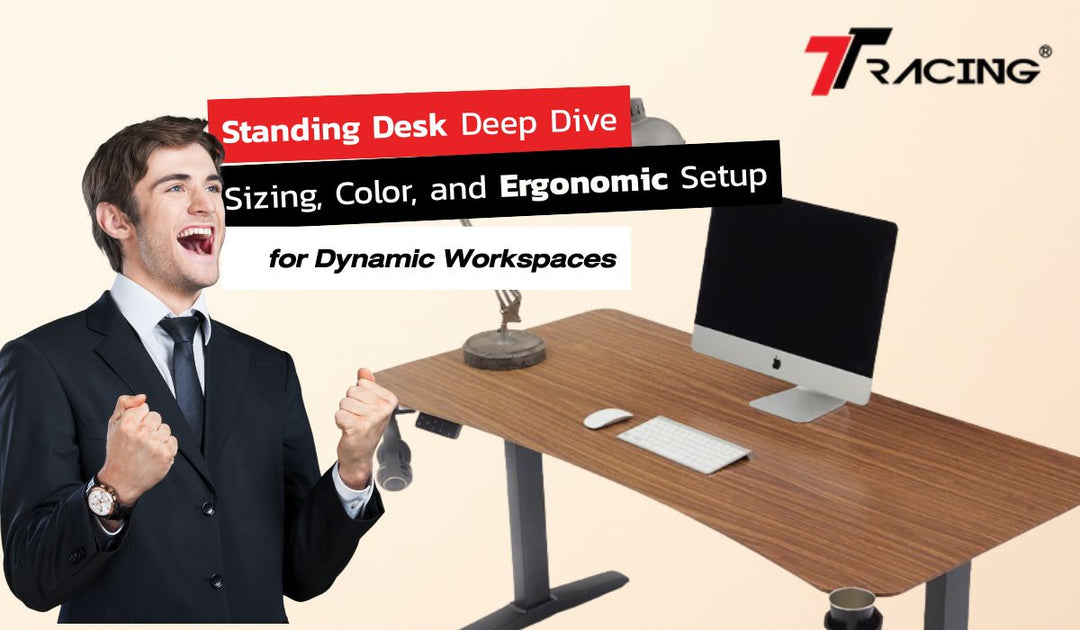 Standing Desk Deep Dive: Sizing, Color, and Ergonomic Setup for Dynamic Workspaces